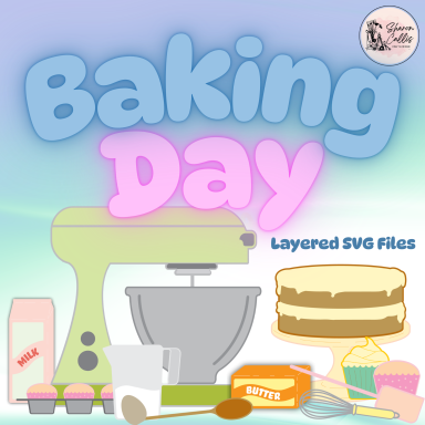 Baking Day SVG Kit Baking Day SVG Kit